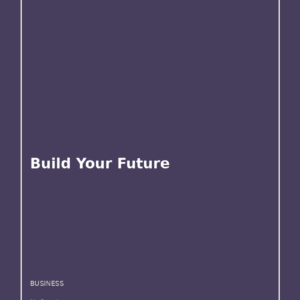 Build Your Future